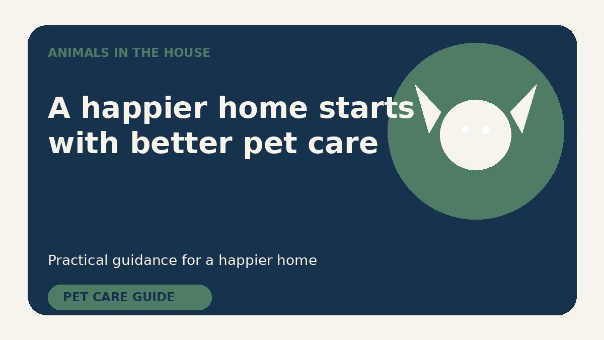 Illustrated Animals in the House pet-care guide
